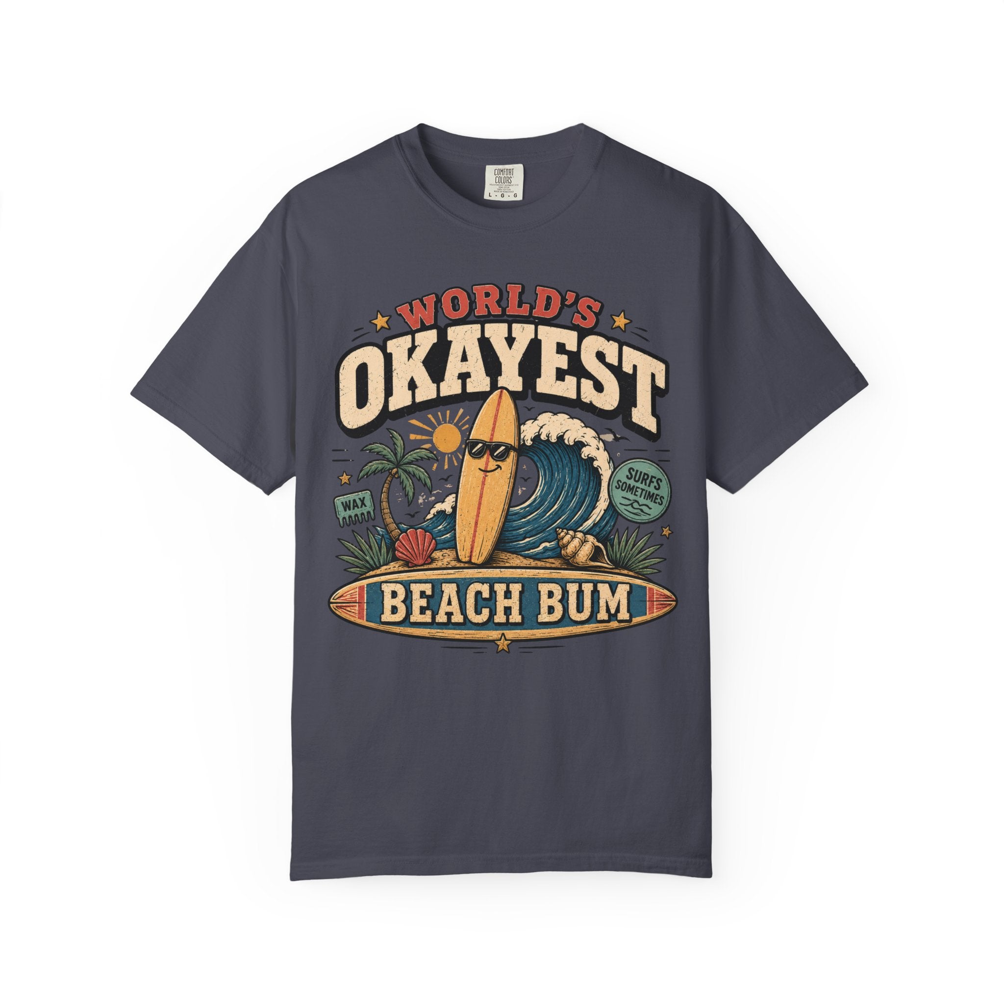 Worlds Okayest Beach Bum Relaxed Board