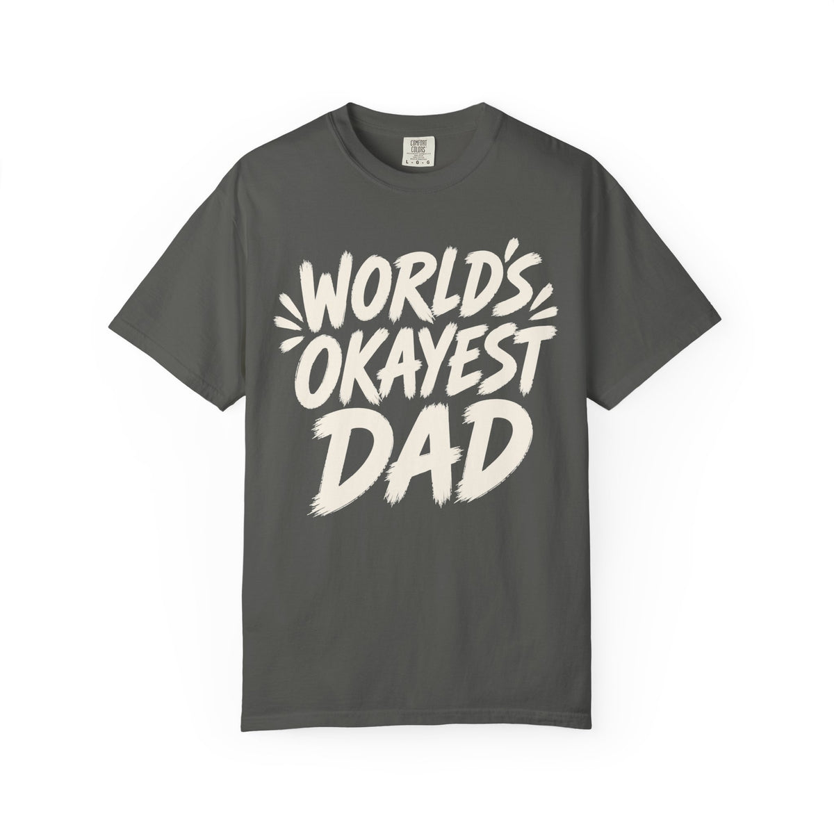 Worlds Okayest Dad Text