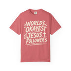 Worlds Okayest Jesus Follower