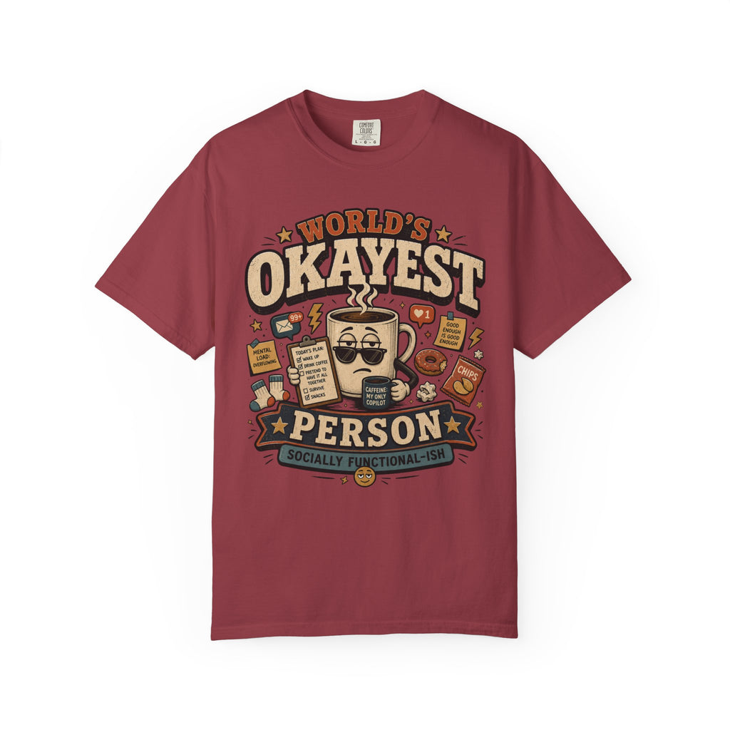 Worlds Okayest Person Coffee