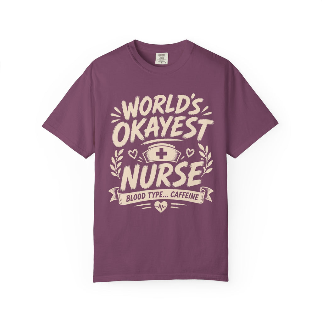 Worlds Okayest Nurse