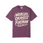 Worlds Okayest Fireman Text