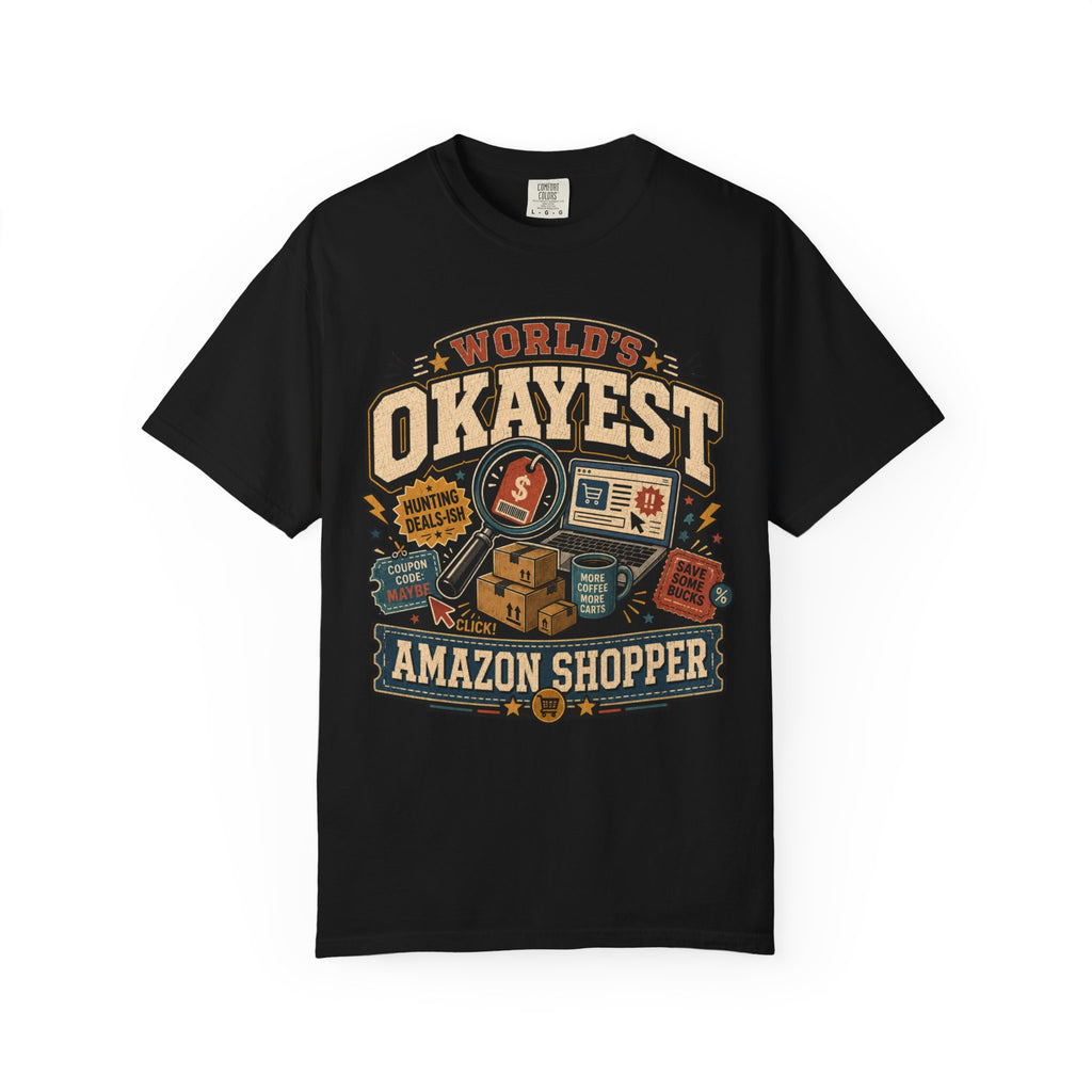 Worlds Okayest Amazon Shopper Price
