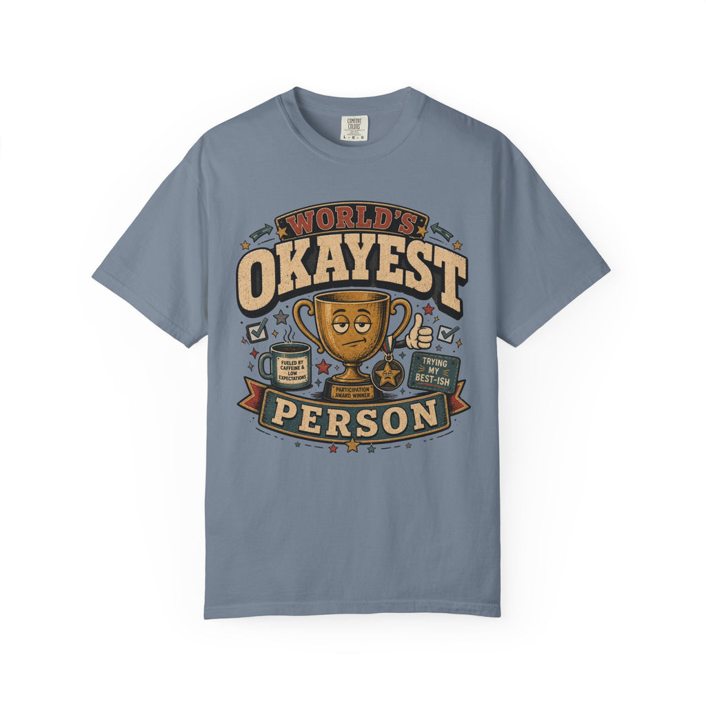 Worlds Okayest Person Trophy