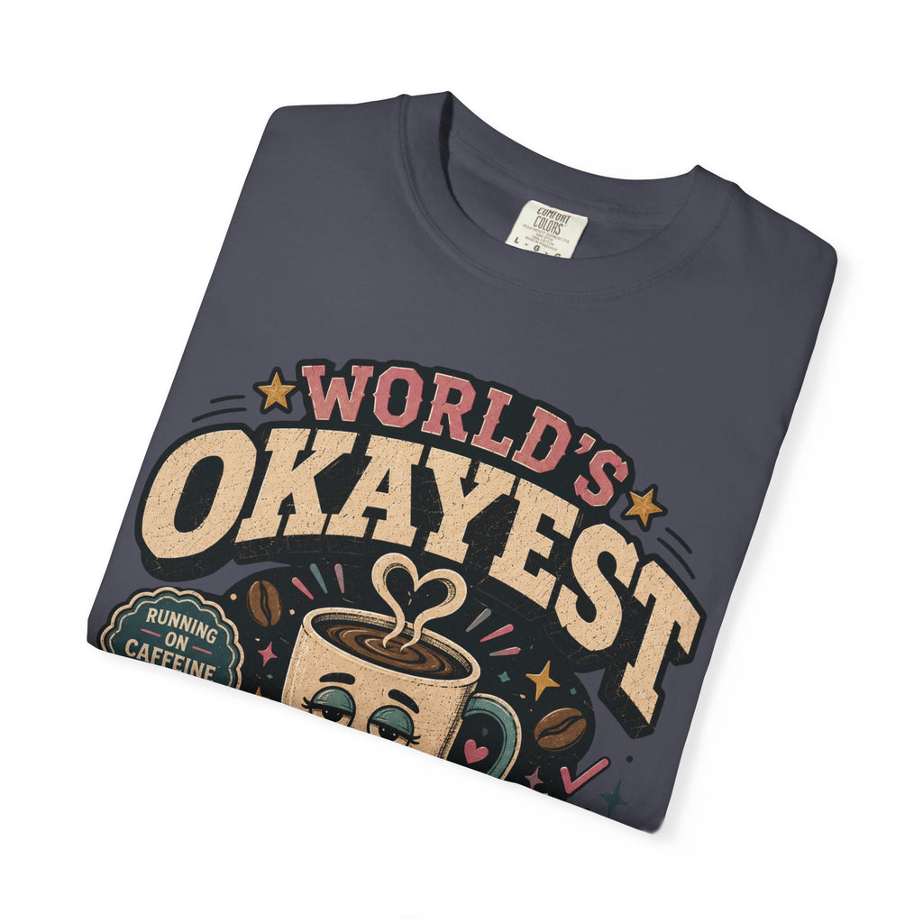 Worlds Okayest Mom Coffee