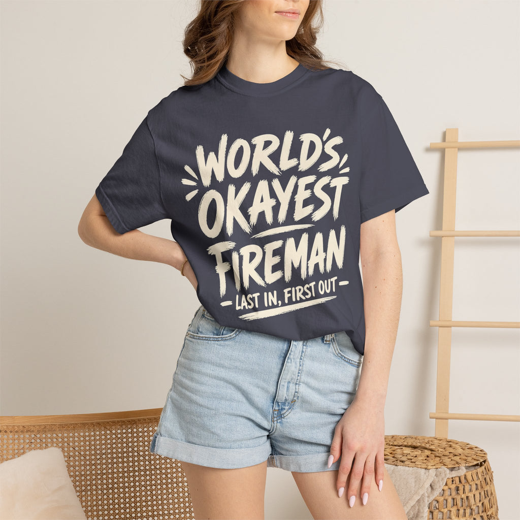 Worlds Okayest Fireman Text