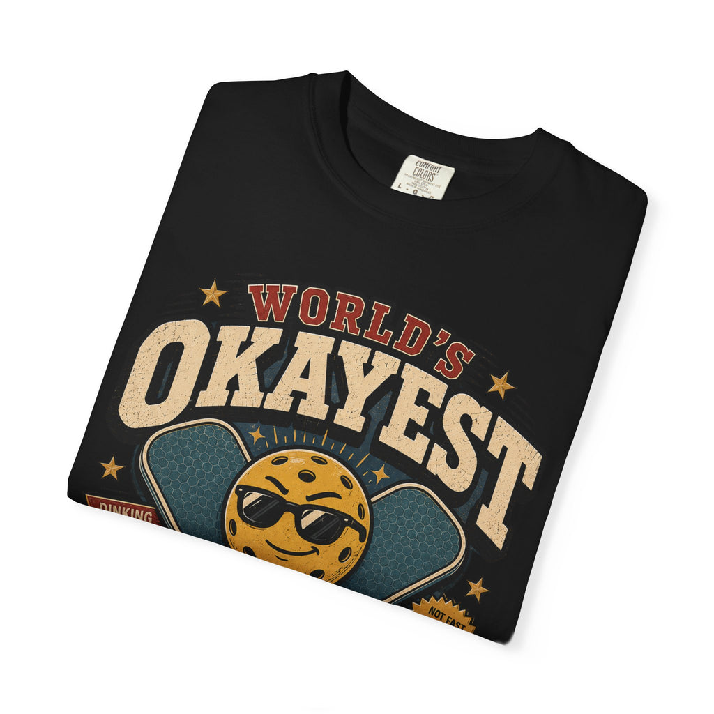 Worlds Okayest Pickleball Player Yellow