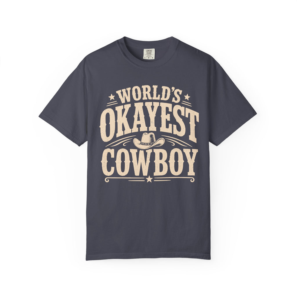 Worlds Okayest Cowboy Text