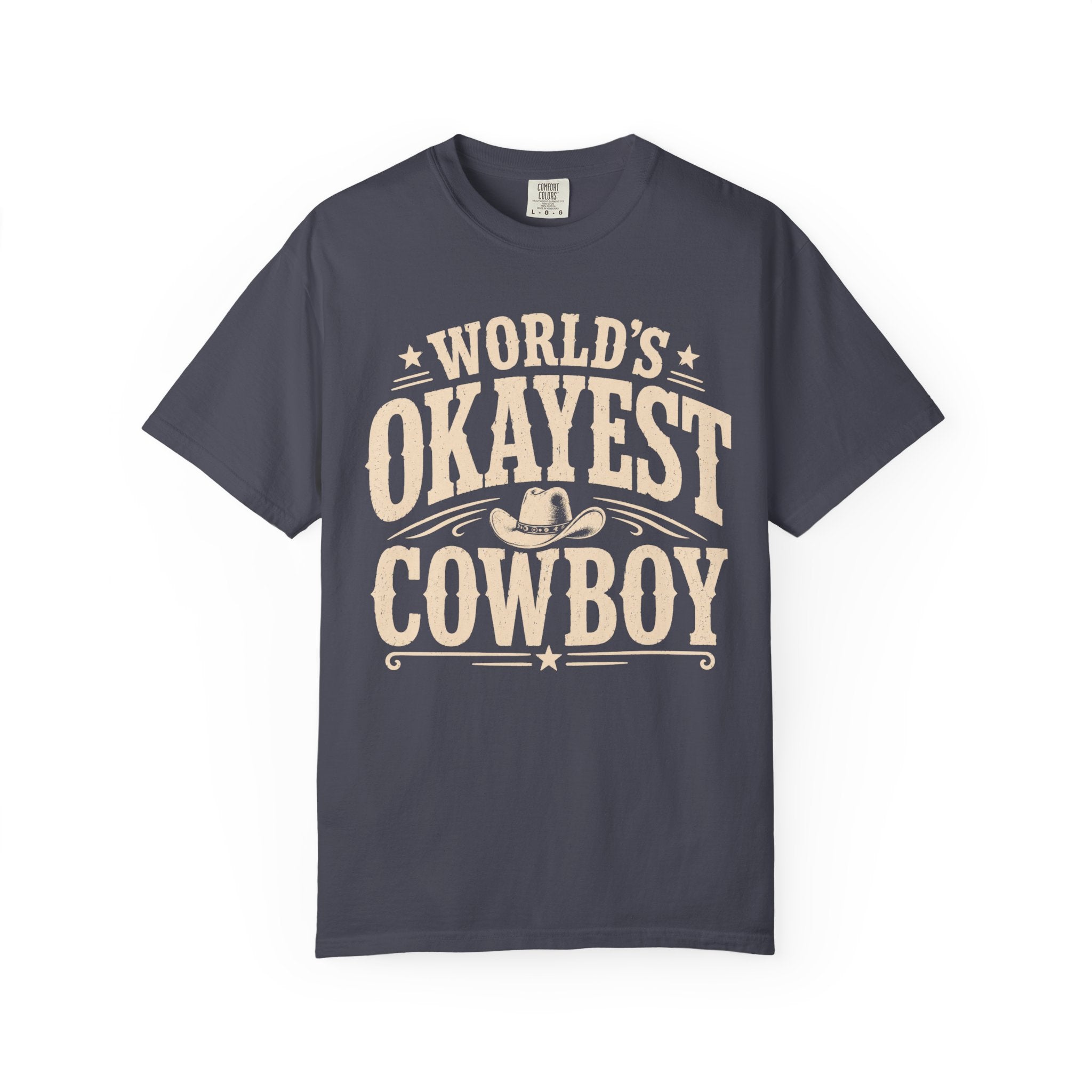 Worlds Okayest Cowboy Text