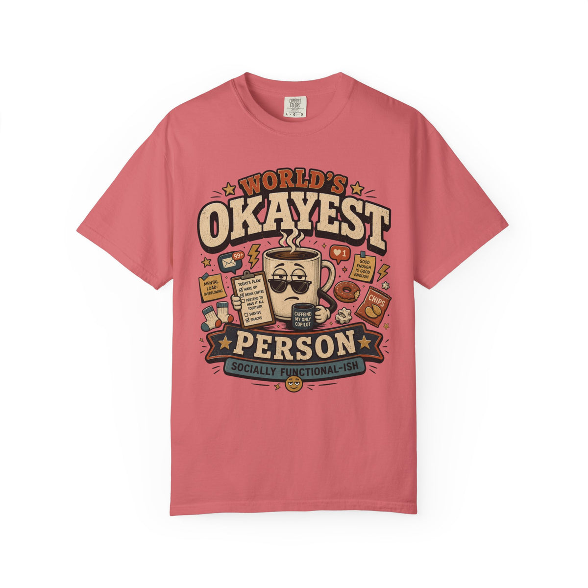 Worlds Okayest Person Coffee