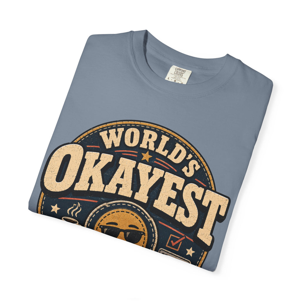 Worlds Okayest Person Badge