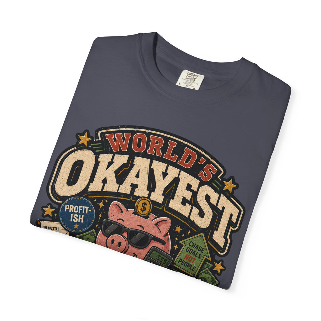 Worlds Okayest Hustler Piggy