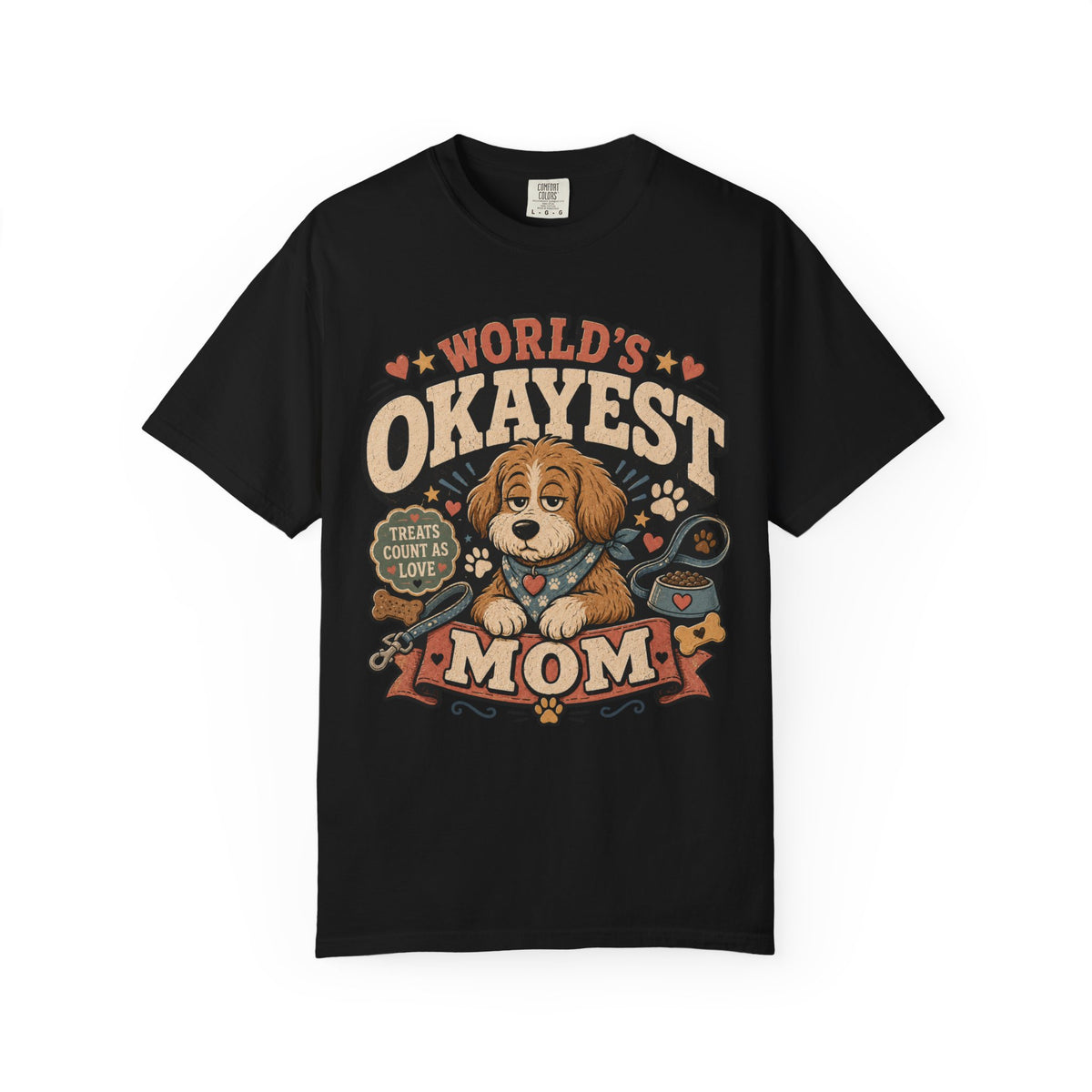 Worlds Okayest Mom Dog