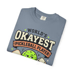 Worlds Okayest Pickleball Player Green