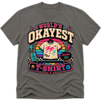 Worlds Okayest T-Shirt Retro
