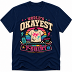 Worlds Okayest T-Shirt Retro