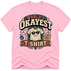 Worlds Okayest T-Shirt Glasses