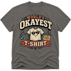 Worlds Okayest T-Shirt Glasses