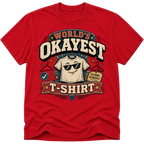 Worlds Okayest T-Shirt Glasses