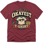 Worlds Okayest T-Shirt Glasses