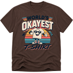 Worlds Okayest T-Shirt Man