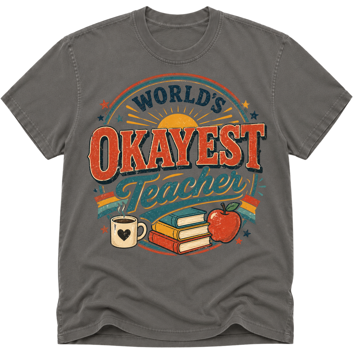 Worlds Okayest Teacher Books