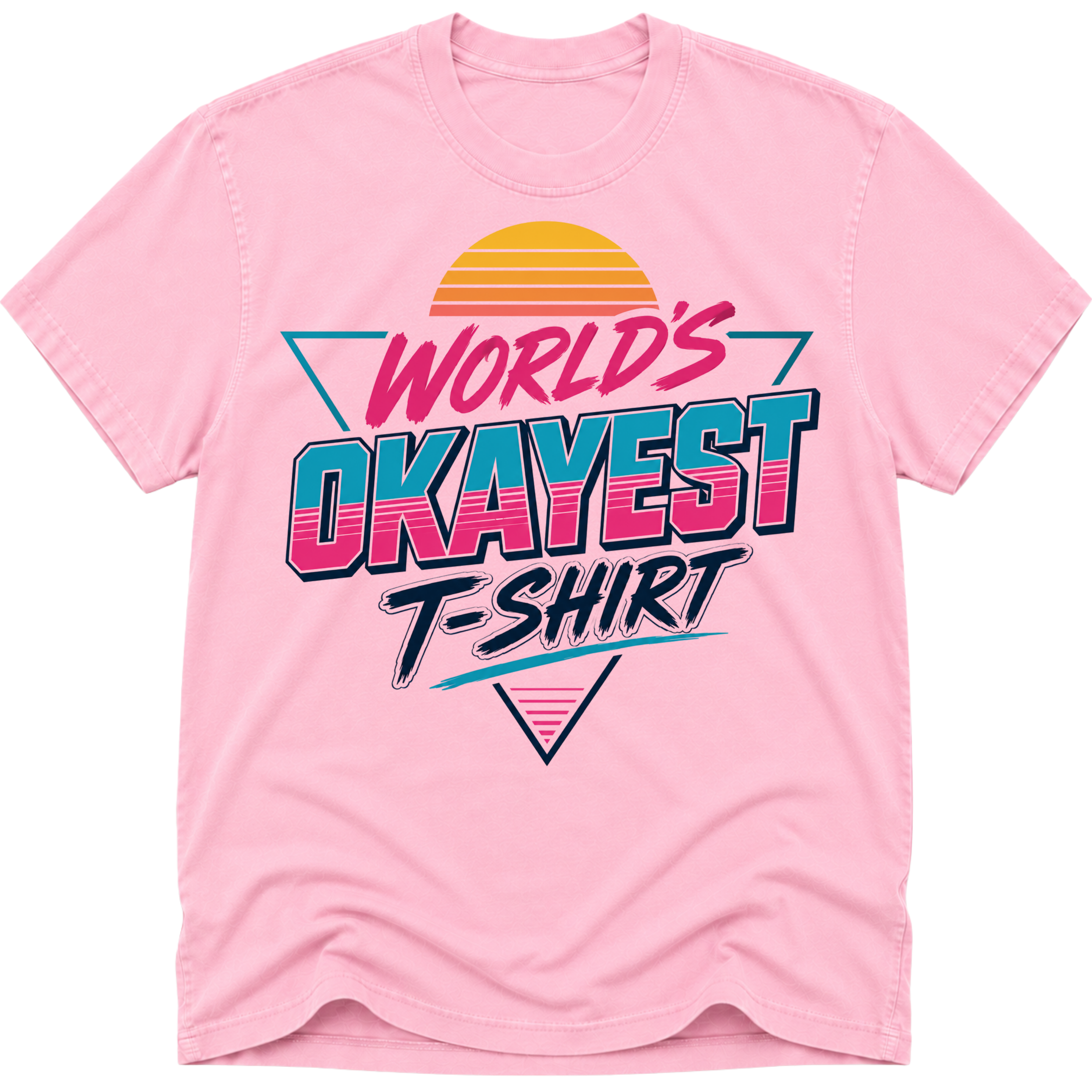 Worlds Okayest T-Shirt Vibe