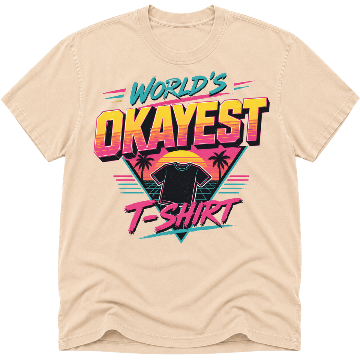 Worlds Okayest T-Shirt 80's