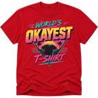 Worlds Okayest T-Shirt 80's
