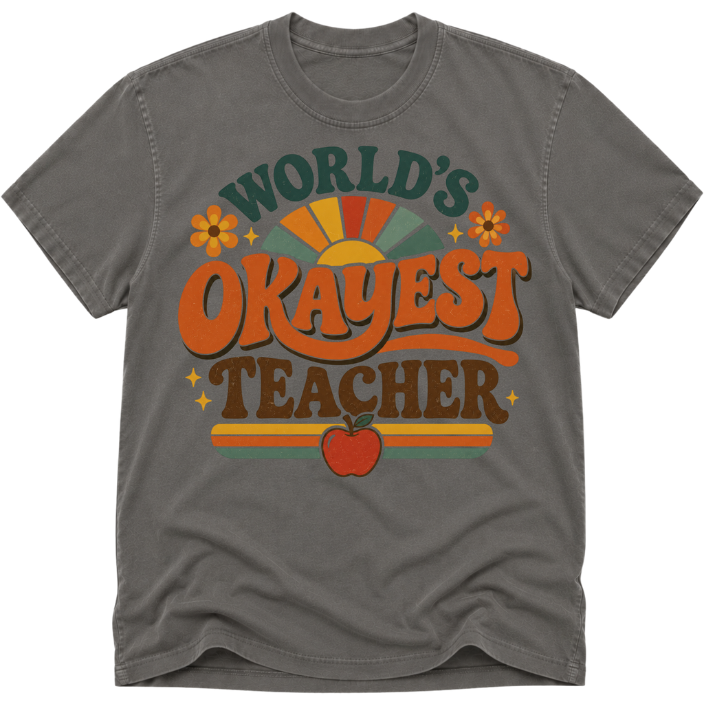 Worlds Okayest Teacher 70's