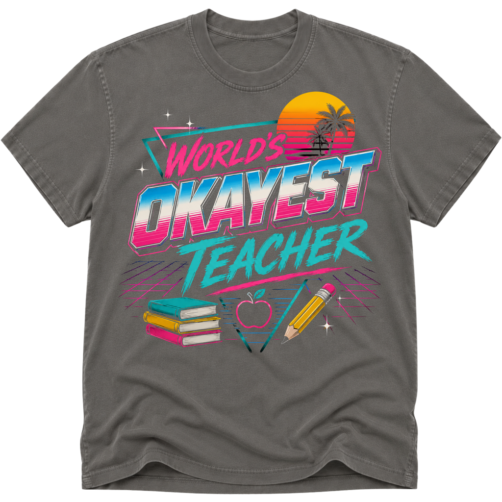 Worlds Okayest Teacher 80's