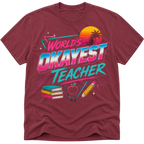 Worlds Okayest Teacher 80's