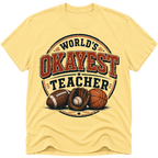 Worlds Okayest Teacher Sports