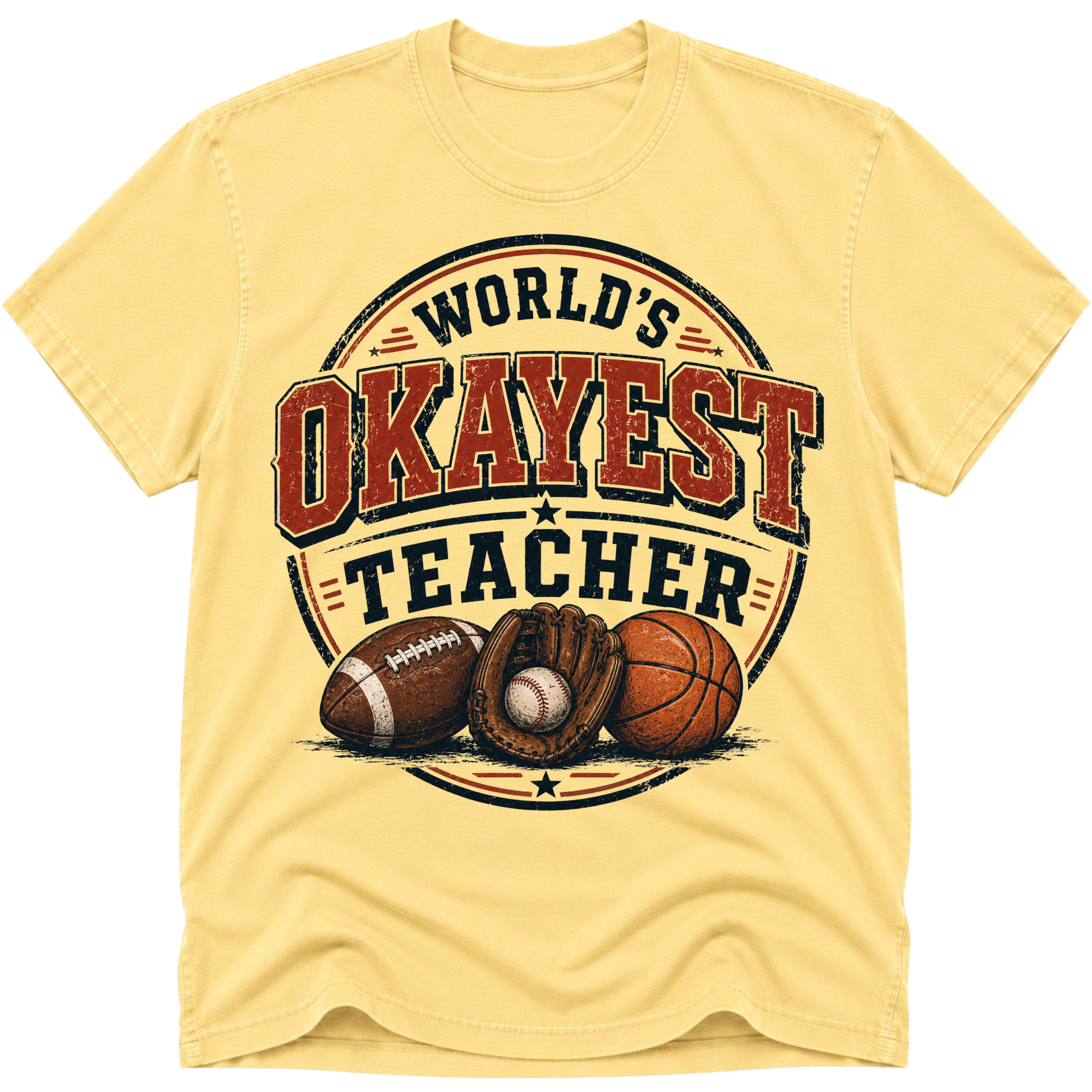 Worlds Okayest Teacher Sports