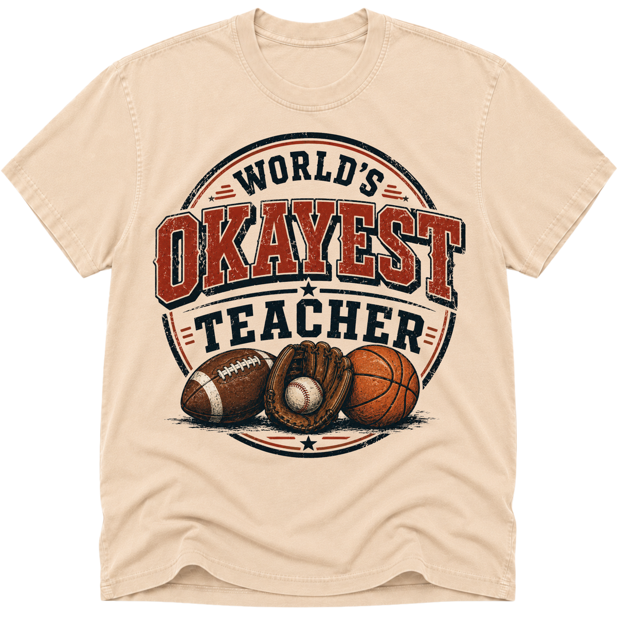 Worlds Okayest Teacher Sports