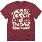 Worlds Okayest Teacher