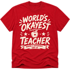 Worlds Okayest Teacher