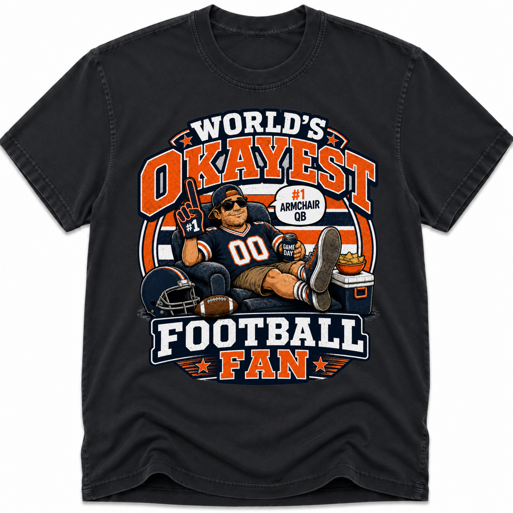 Worlds Okayest Football Fan Chicago