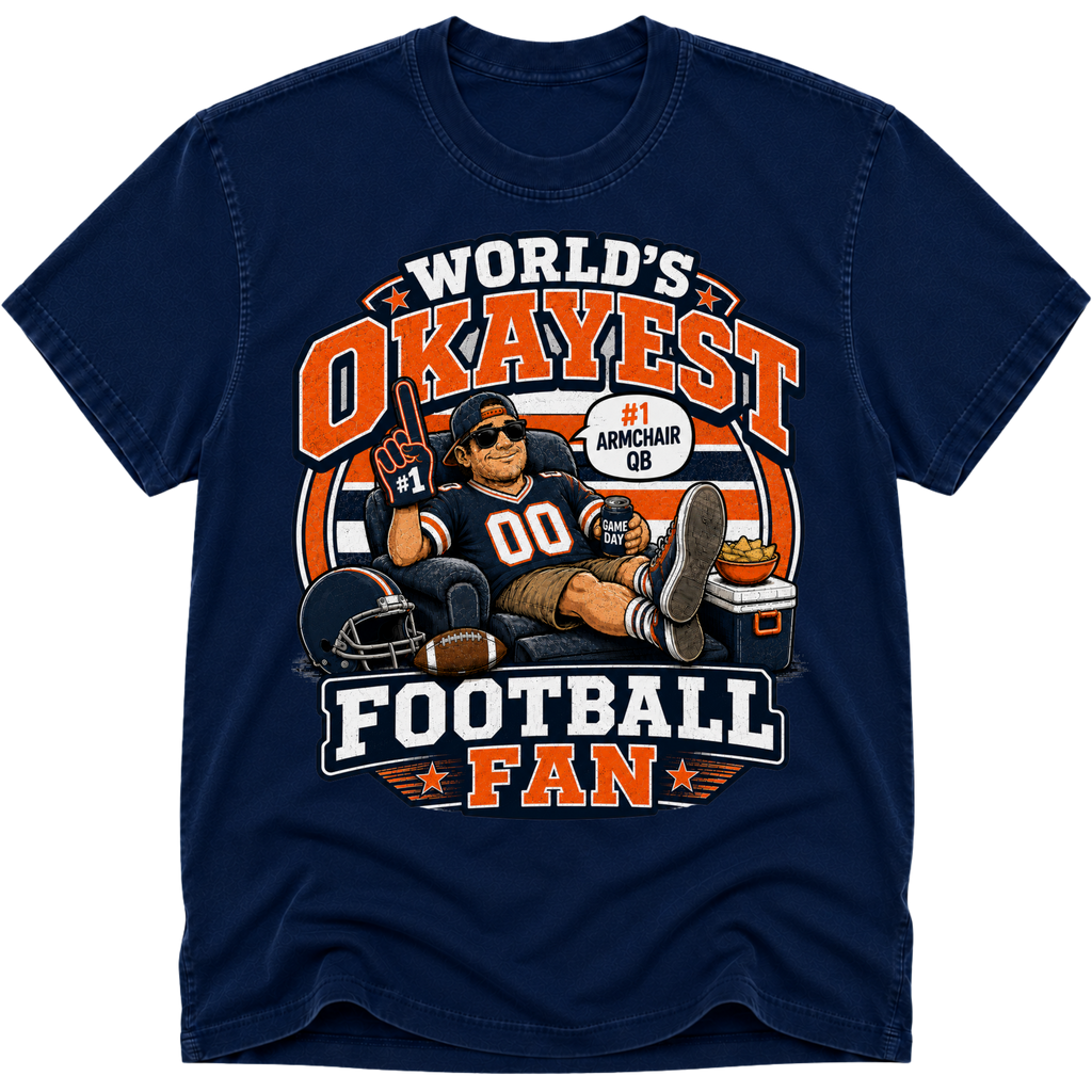 Worlds Okayest Football Fan Chicago