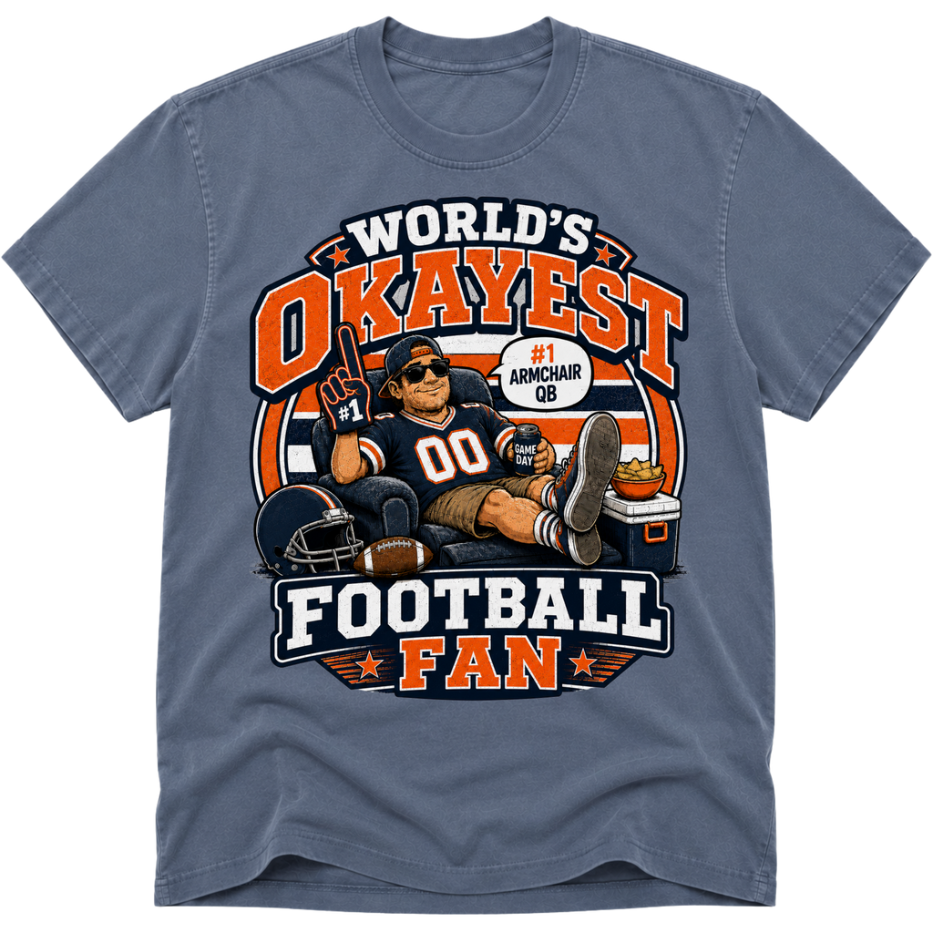 Worlds Okayest Football Fan Chicago