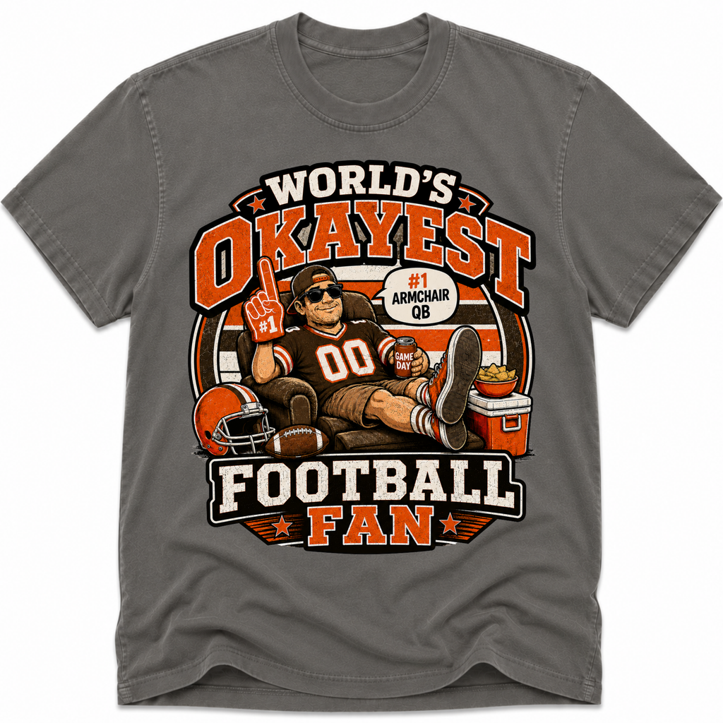 Worlds Okayest Football Fan Cleveland