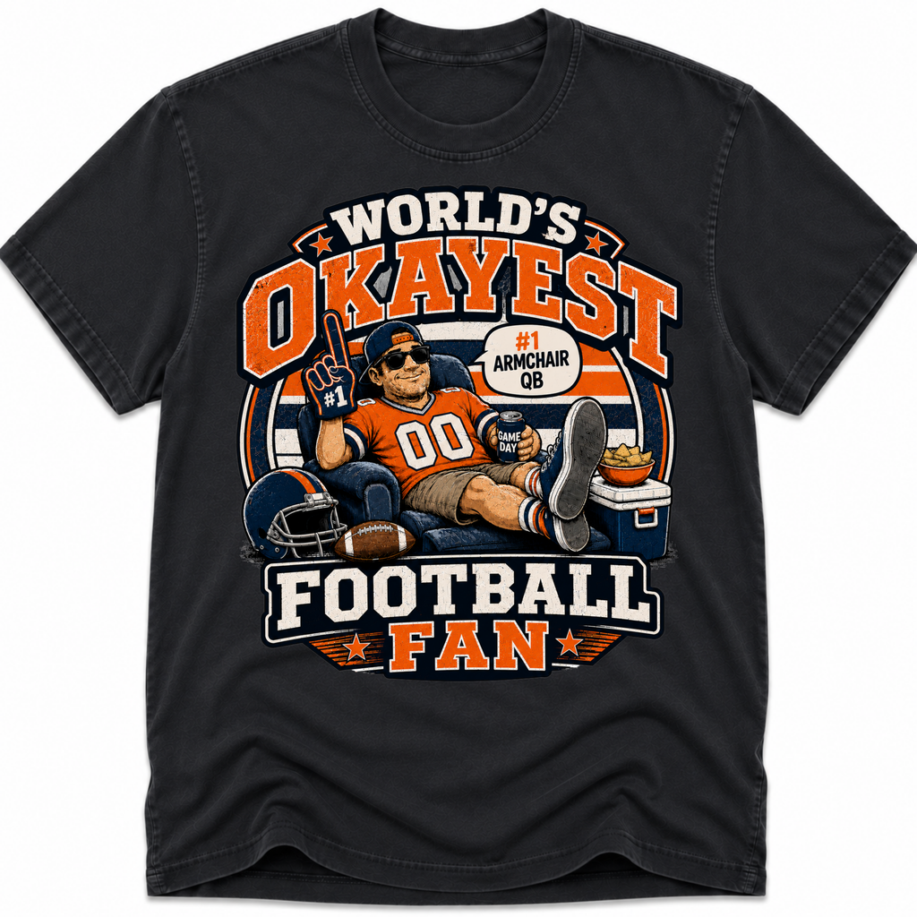 Worlds Okayest Football Fan Denver