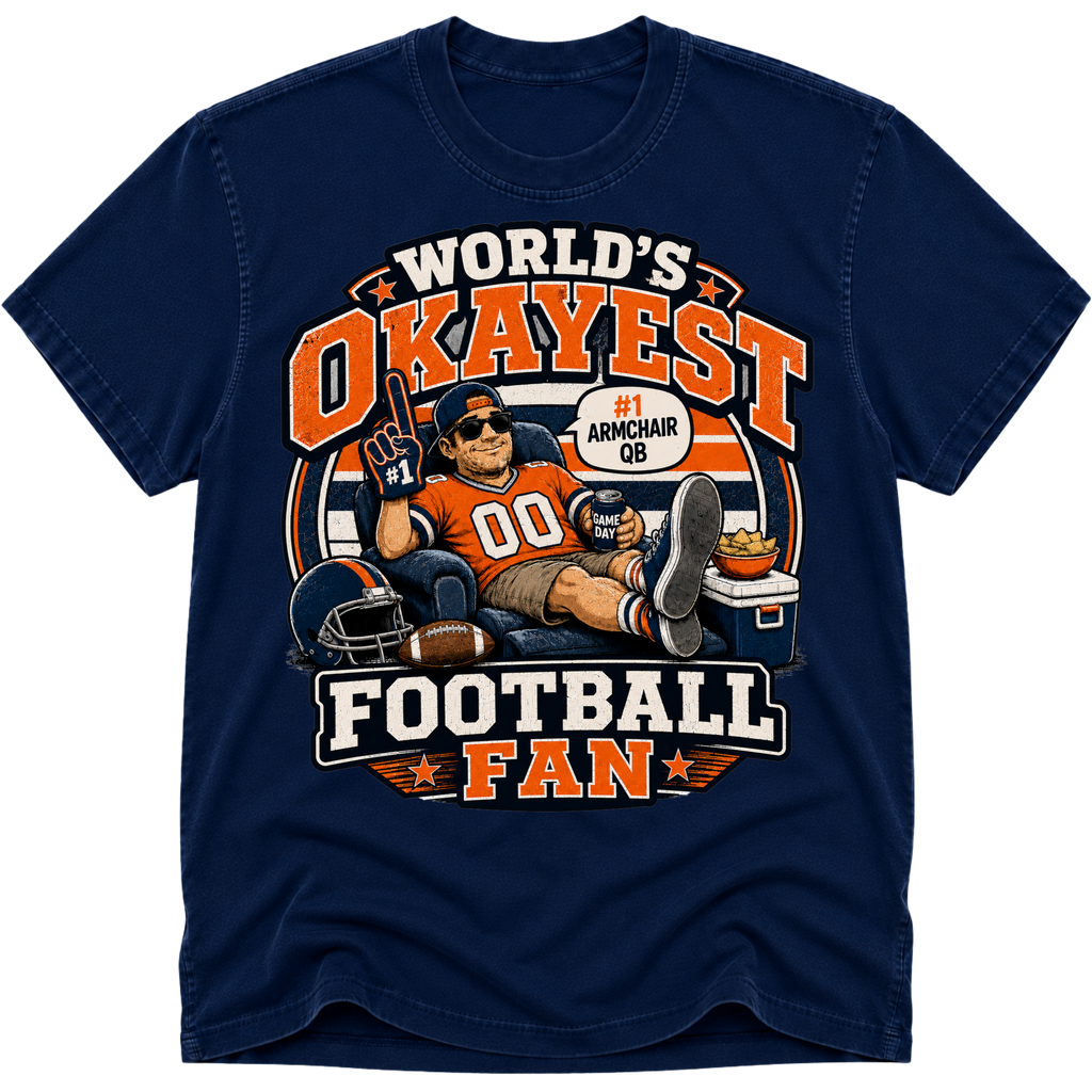 Worlds Okayest Football Fan Denver