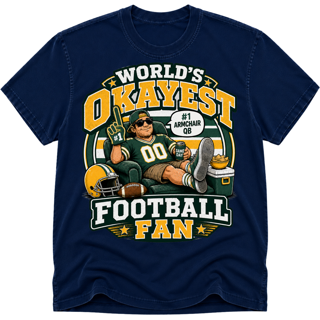 Worlds Okayest Football Fan Green Bay