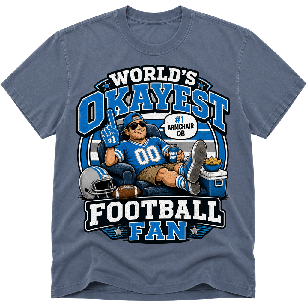 Worlds Okayest Football Fan Detroit