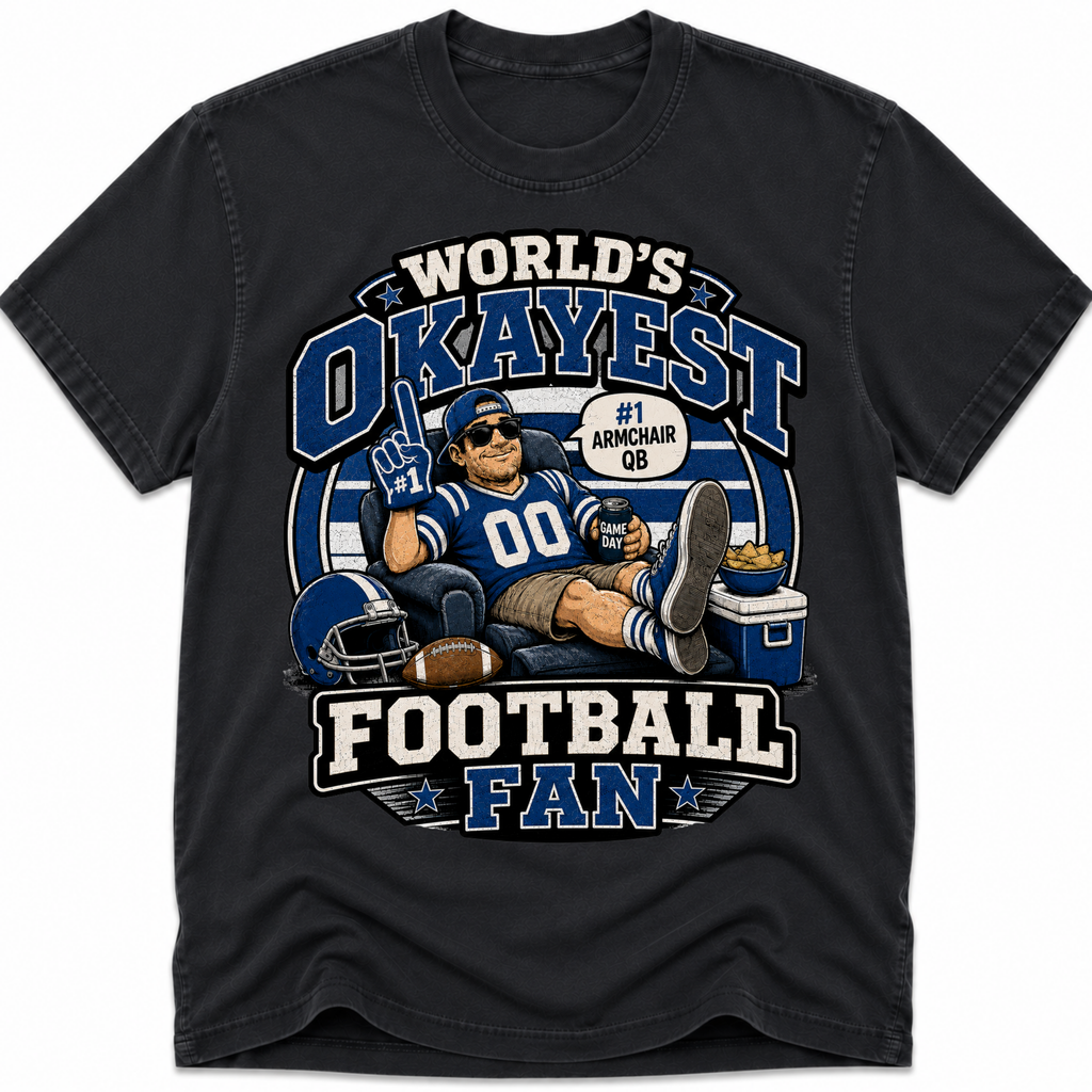 Worlds Okayest Football Fan Indianapolis