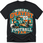 Worlds Okayest Football Fan Miami