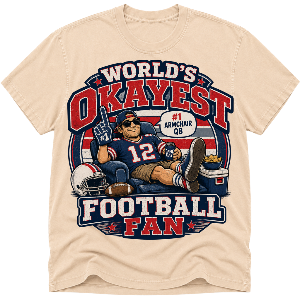Worlds Okayest Football Fan New England