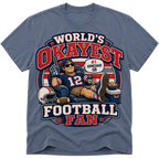 Worlds Okayest Football Fan New England