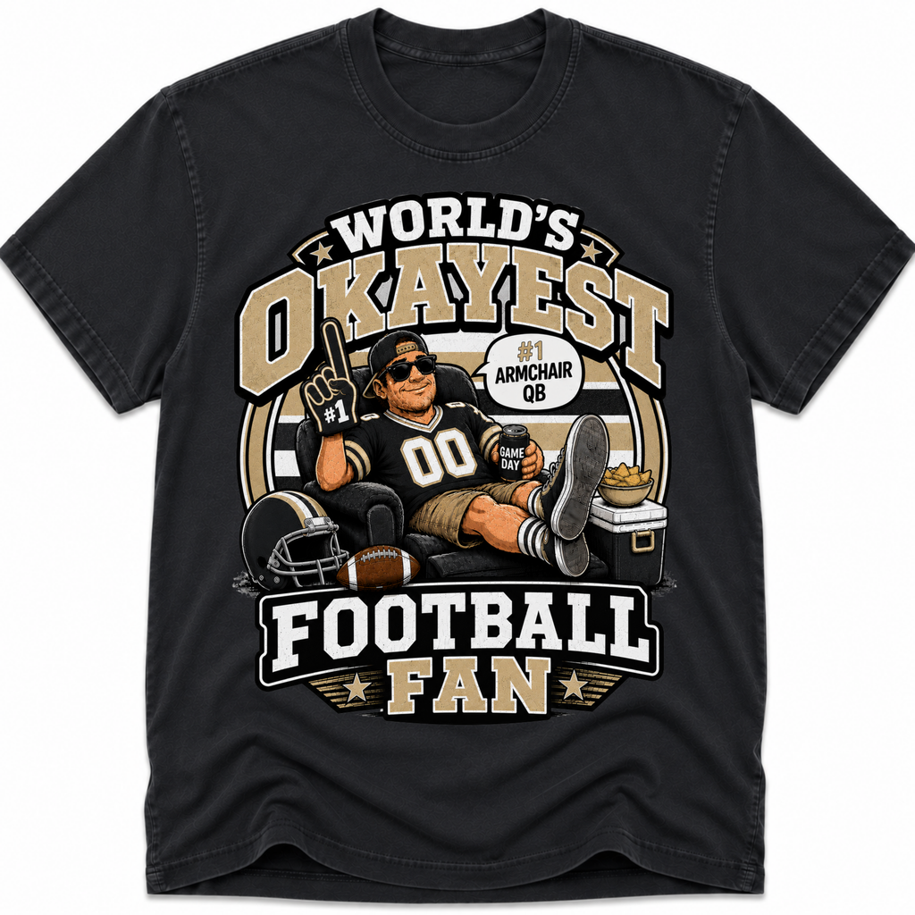 Worlds Okayest Football Fan New Orleans